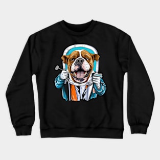 an English Bulldog wearing a dentist's coat and holding a toothbrush Crewneck Sweatshirt